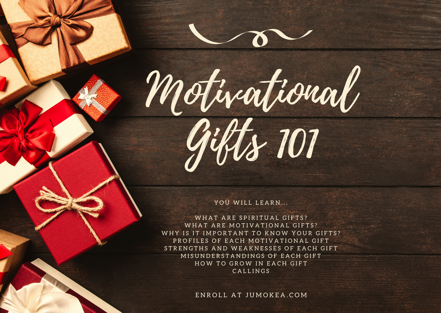 Motivational Gifts 101